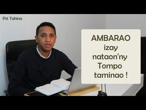 Marka 16: 15 – AMBARAO IZAY NATAON’NY TOMPO TAMINAO !