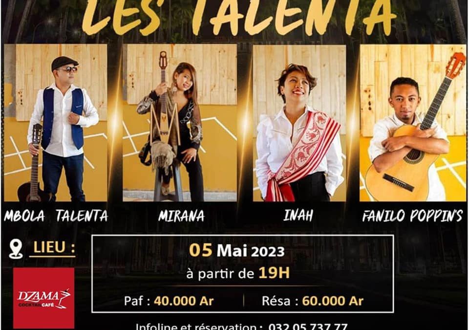 VEN 05 MAI : DZAMA COCKTAIL CAFE TAMATAVE   VEN 12 MAI : HOTEL DES THERMES ANTS…