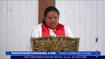 Fanompoampivavahana FJKM
 “Hevero ny fifidianan’ny Tompo”
 Alahady natokan’ny Fo…