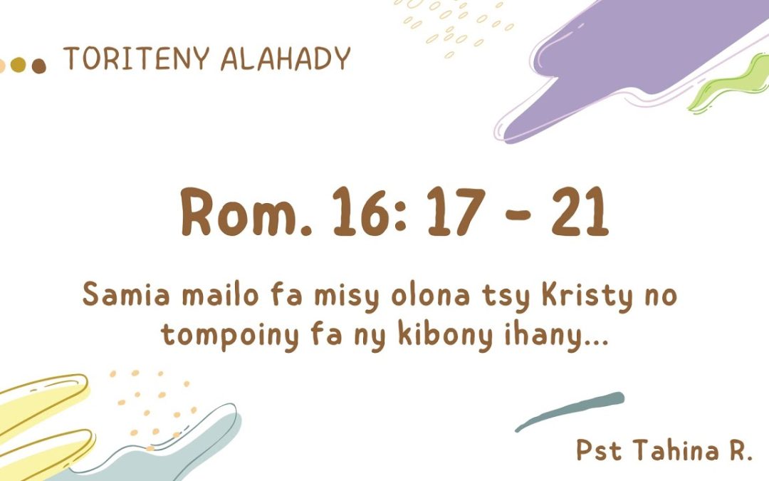 Marka 16: 15 – Toriteny  Alahady (Rom. 16: 17 – 20)