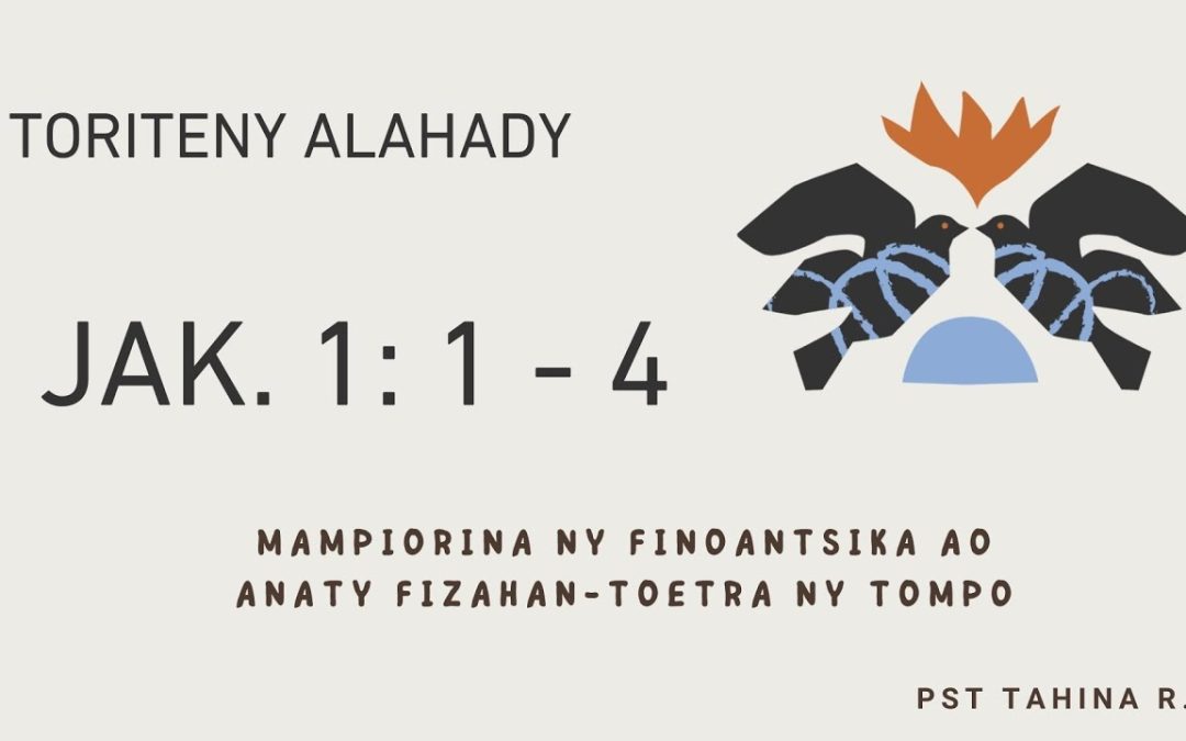 Toriteny Alahady (Jak. 1: 1-4)