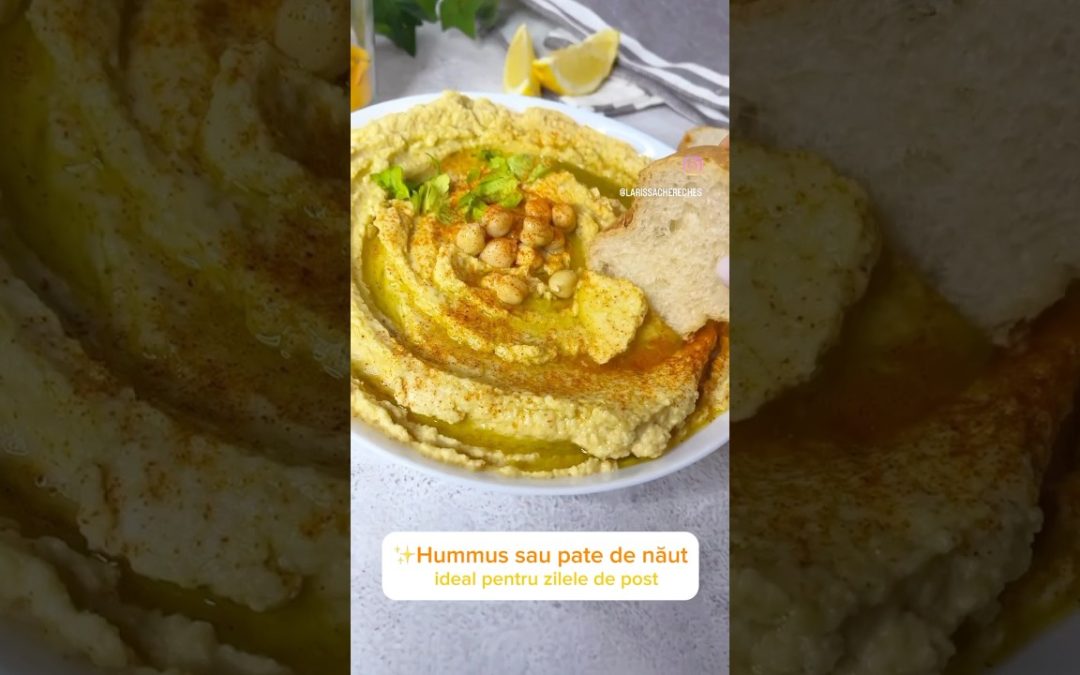 Rețetă de POST – hummus sau pate de năut #hummus #larisachereches #food #retetedepost #shorts