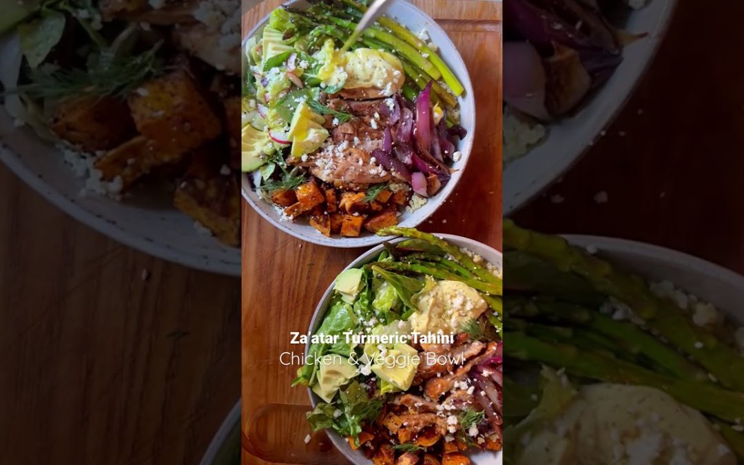 Za’tar Turmeric Tahini Bowl with Chicken & Veggies