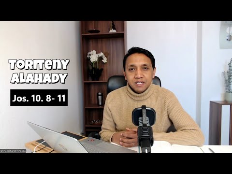 Toriteny Alahady (Jos. 10: 8 – 11)