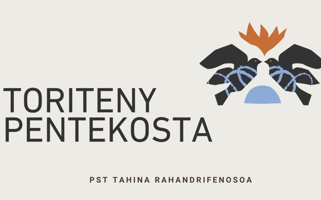 Marka 16: 15 – Toriteny Pentekosta (Asa. 4: 8 – 12)