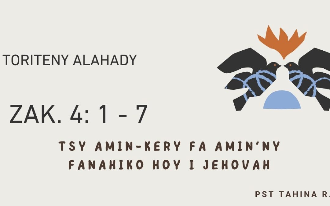 Marka 16: 15 – Toriteny Alahady (Zak. 4: 1 – 7)